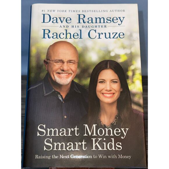 Smart Money Smart Kids : Raising the Next Generation to Win with Money by Rachel - Picture 1 of 7